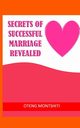Secrets of successful marriage revealed, MONTSHITI OTENG