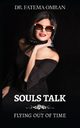 Souls Talk, Omran Dr. Fatema