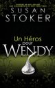 Un He?ros Pour Wendy, Stoker Susan