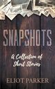 Snapshots, Parker Eliot
