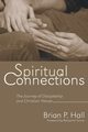 Spiritual Connections, Hall Brian P.