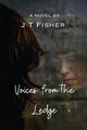 Voices from the Ledge, Fisher J.T.