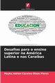 Desafios para o ensino superior na Amrica Latina e nas Carabas, Cceres Olazo Flores Mayku Adrian