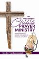 The Presbytery Crisis Prayer Ministry, Bawamakadi Rev. Dr. Peter