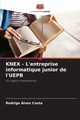 KNEX - L'entreprise informatique junior de l'UEPB, Alves Costa Rodrigo