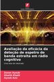 Avalia?o da eficcia da dete?o de espetro de banda estreita em rdio cognitivo, Ayoub Zozan