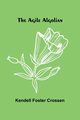 The agile Algolian, Foster Crossen Kendell