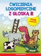 wiczenia logopedyczne z gosk R, Zarbska Magorzata