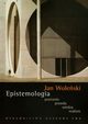 Epistemologia poznanie prawda wiedza realizm, Woleski Jan