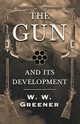 The Gun and its Development, Greener W. W.