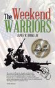 The Weekend Warriors, Burke Jr James W.