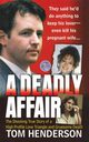 Deadly Affair, Henderson Tom