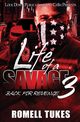 Life of a Savage 3, Tukes Romell