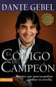El cdigo del campen nueva edicin, Gebel Dante