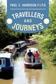 Travellers and Journeys, Harrison F. I. P. G. Paul C.