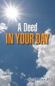 A Deed in Your Day, Scribbler II