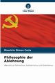 Philosophie der Ablehnung, Dimeo Coria Mauricio