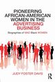 Pioneering African-American Women in the Advertising Business, Davis Judy Foster