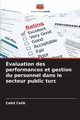 valuation des performances et gestion du personnel dans le secteur public turc, Celik Cahit