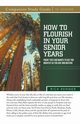 How To Flourish in Your Senior Years Study Guide, Renner Rick