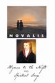 Hymns to the Night and Spiritual Songs, Novalis