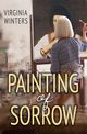 Painting of Sorrow, Winters Virginia