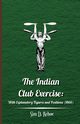 The Indian Club Exercise, Kehoe Sim D.