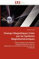Champs magntiques crs par les syst?mes magntomcaniques, RAVAUD-R