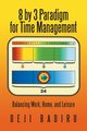 8 by 3 Paradigm for Time Management, Badiru Deji