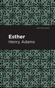 Esther, Adams Henry