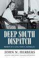 Deep South Dispatch, Herbers John N