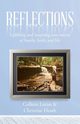 Reflections, Loran Colleen