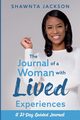 The Journal of a Woman with Lived Experiences, Jackson Shawnta