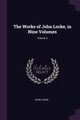 The Works of John Locke, in Nine Volumes; Volume 2, Locke John