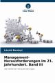 Management-Herausforderungen im 21. Jahrhundert. Band III, Bernyi Lszl