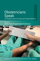 Obstetricians Speak, 