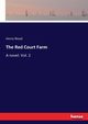 The Red Court Farm, Wood Henry
