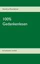 100% Gedankenlesen, Moschdehner Herold zu