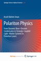 Polariton Physics, Rahimi-Iman Arash