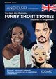 Funny Short Stories Angielski w anegdotach, Gajek Greg, Winiewska Alicja, Kamont Anna