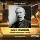John D. Rockefeller Najbogatszy Amerykanin w historii, Zikowska Joanna