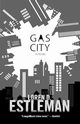 Gas City, Estleman Loren D.