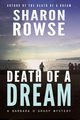 Death of a Dream, Rowse Sharon