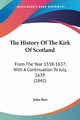 The History Of The Kirk Of Scotland, Row John