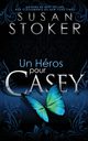 Un He?ros Pour Casey, Stoker Susan