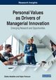Personal Values as Drivers of Managerial Innovation, Nedelko Zlatko