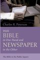 With Bible in One Hand and Newspaper in the Other, Peterson Charles R.