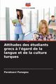 Attitudes des tudiants grecs ? l'gard de la langue et de la culture turques, Panagou Paraksevi