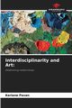 Interdisciplinarity and Art, Pavan Kariane