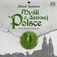 Myli o dawnej Polsce, Jasienica Pawe